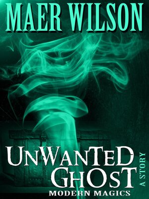 cover image of Unwanted Ghost